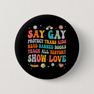 Say Gay Protect Trans Kids LGBT Prix Button