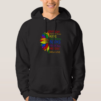 Say Gay Protect Trans Kids Read Banned Books LGBT  Hoodie