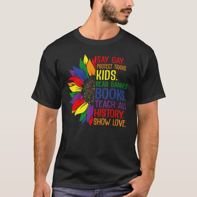 Say Gay Protect Trans Kids Read Banned Books LGBT  T-Shirt (Vorderseite)
