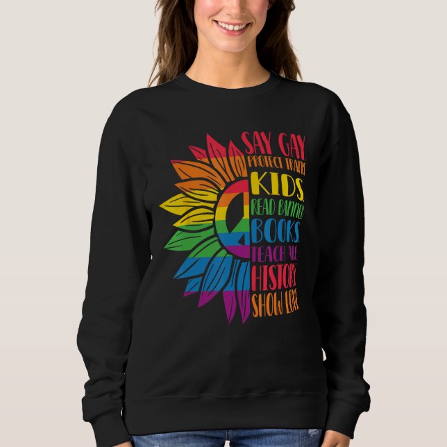Say Gay Protect Trans Kids Read Banned Books Pride Sweatshirt (Vorderseite)