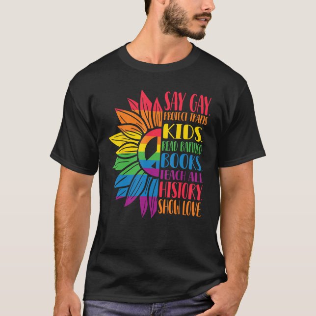 Say Gay Protect Trans Kids Read Banned Books Pride T-Shirt (Vorderseite)