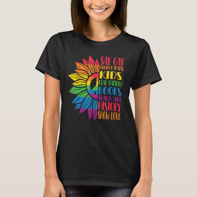 Say Gay Protect Trans Kids Read Banned Books Pride T-Shirt (Vorderseite)