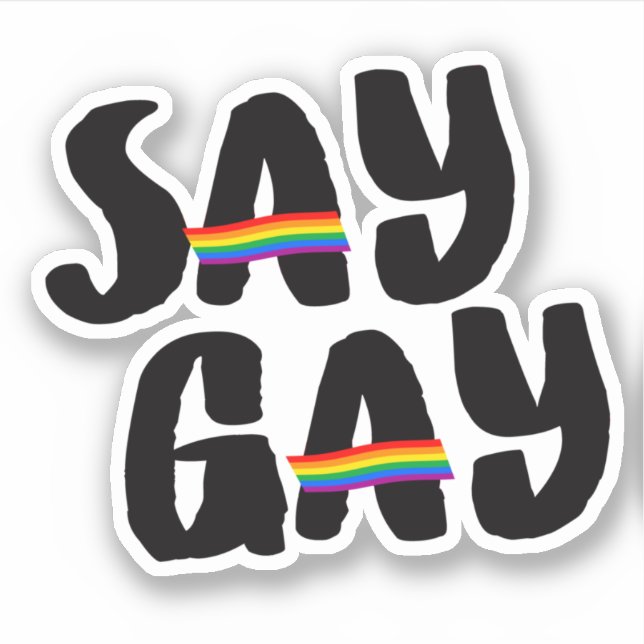 Say Gay Sticker (Vorderseite)