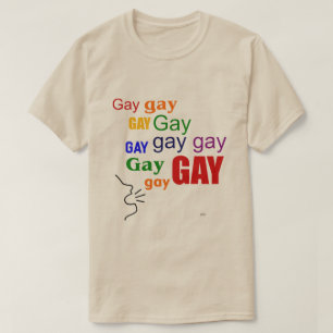SAY GAY T - SHIRT