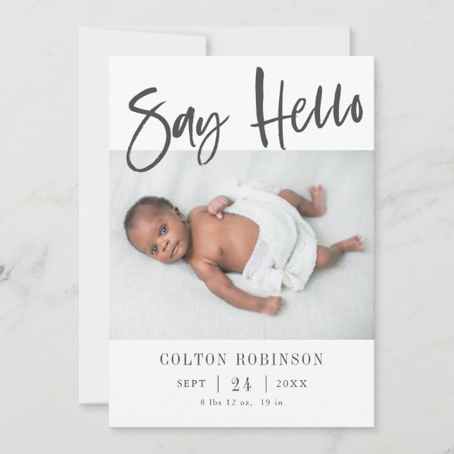 Say Hello Modern Calligraphy Baby Foto Birth Ankündigung (Vorderseite)