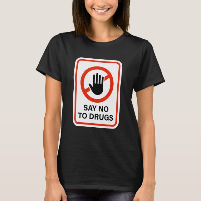 Say No To Drugs Stop Hand Sign For Red Ribbon Week T-Shirt (Vorderseite)