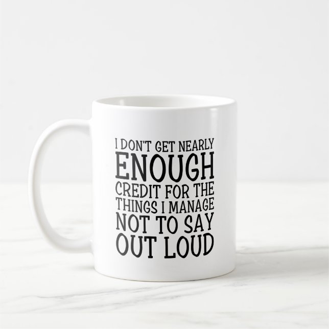 Say Out Loud Funny Sarcastic Sprichwort Kaffeetasse (Links)
