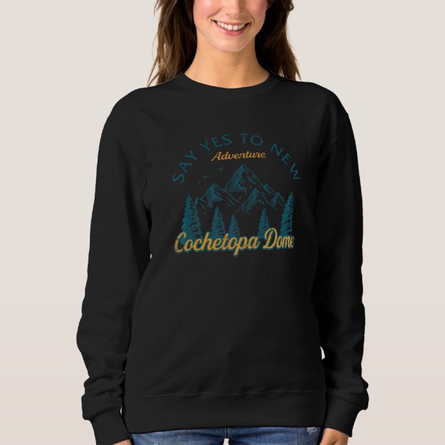Say Yes to new Adventures Cochetopa Dome Wandern C Sweatshirt (Vorderseite)
