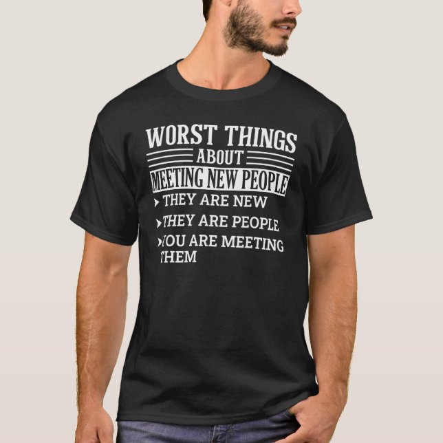 Saying Typography for Introverts and Shy People T-Shirt (Vorderseite)