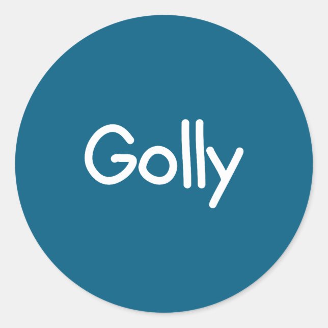 Sayings, Quotes And Cute One-liners, Golly Funny J Runder Aufkleber (Vorderseite)