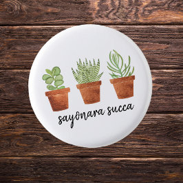 Sayonara Succa Succulent Button