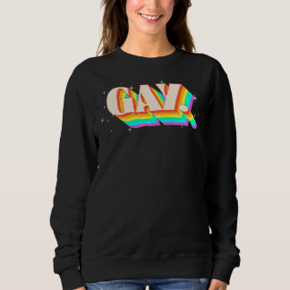 Says Gay Say Gay Bleibe Gay Bleibe Pride Lgbtq Fla Sweatshirt