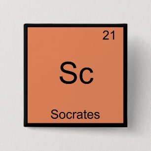 Sc - Sokrates Funny Element Chemistry Symbol T-Shi Button