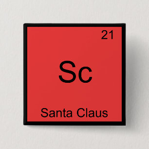 Sc - Weihnachtsmann Lustiges Chemie-Element-Symbol Button