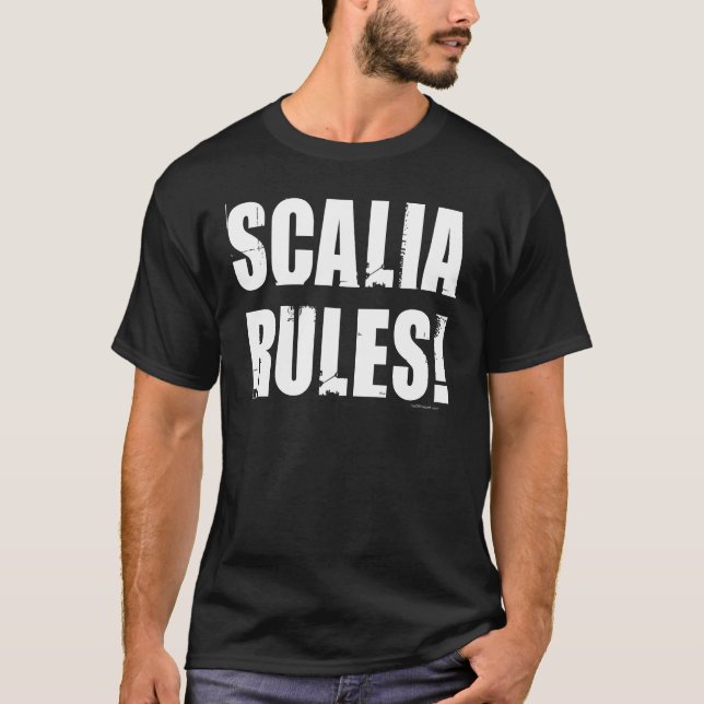 Scalia Regeln T-Shirt (Vorderseite)