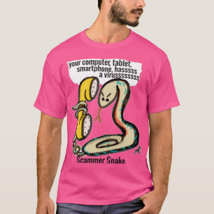 Scammer Snake Cybersecurity cybercrime-Geek T-Shirt