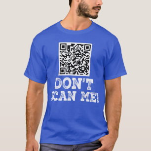 Scann mich nicht QR Scan Code Witz Lustig vintage T-Shirt