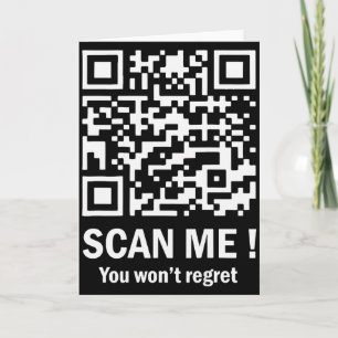 Scanne mich, du wirst es nicht bereuen Lustiger Qr Karte
