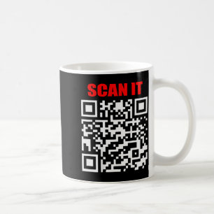 Scannen Sie es, Sie werden es nicht bereuen. Trump Kaffeetasse