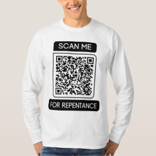 Scannen Sie mich nach einem langen Reue QR Code T-Shirt