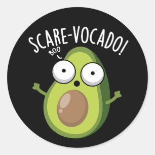 Scare-vocaco Funny Avocado Puns Dark BG Runder Aufkleber