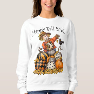 Scarecrow Happy Fall Y'all Pumpkin Erntedank Ha Sweatshirt