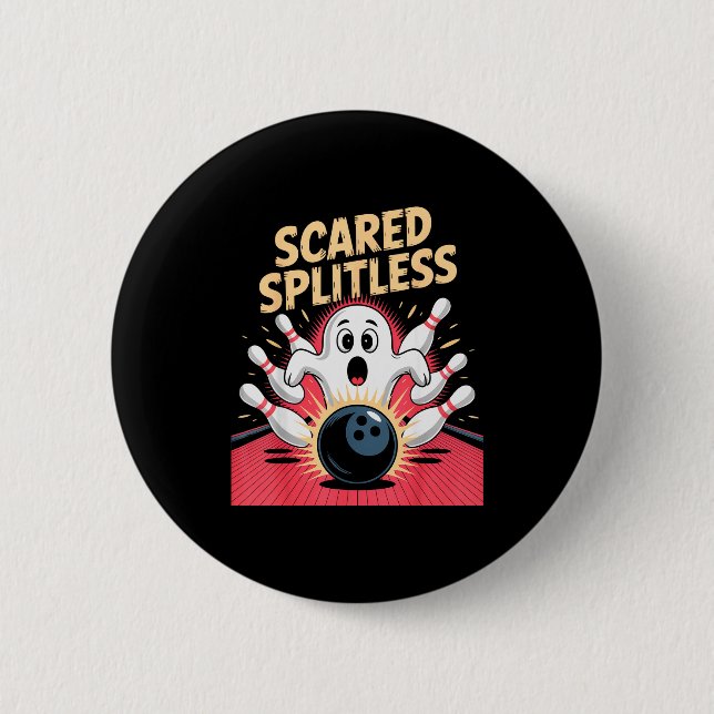 Scared Splitless Funny Ghost Bowling Halloween Wom Button (Vorderseite)