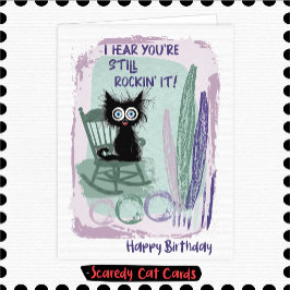 Scaredy Cat "Still Rockin' It" Geburtstag Karte