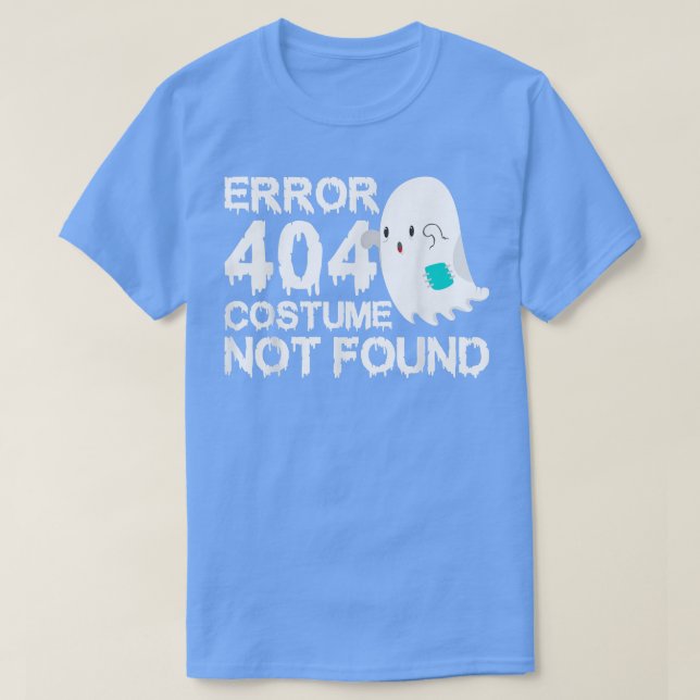 Scary Ghost Boo Error 404 Costume Not Found Hallow T-Shirt (Design vorne)