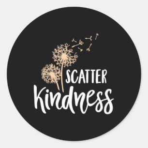 Scatter Kindness Motivierend Runder Aufkleber