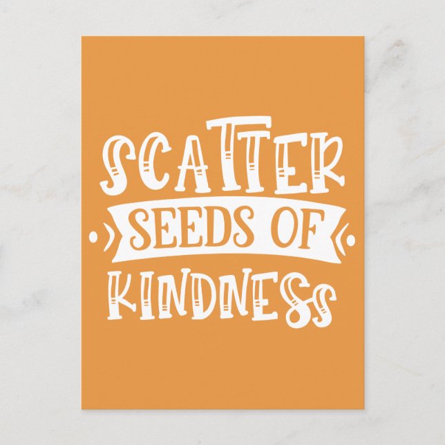 Scatter Seeds of Kindness Postkarte (Vorderseite)