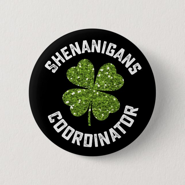 Schabernack-Koordinator Lustiger St. Patrick's Day Button (Vorderseite)
