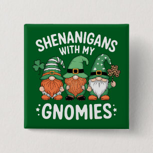 Schabernack mit meinen Gnomies St. Patrick's Day I Button