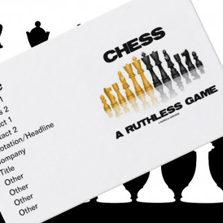 Schach als rücksichtsloses Spiel (Reflektives Scha Visitenkarte