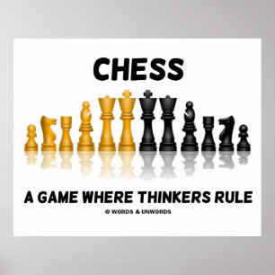 Schach ein Spiel, in dem Denker regieren Poster