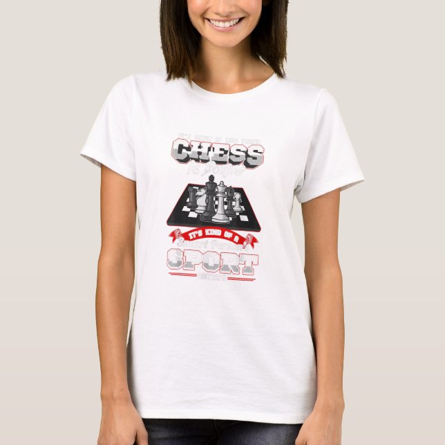 Schach Funny Quotes Spaß Redewendungen T-Shirt (Vorderseite)