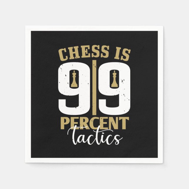 Schach ist 99 Prozent Taktik Serviette (Vorderseite)
