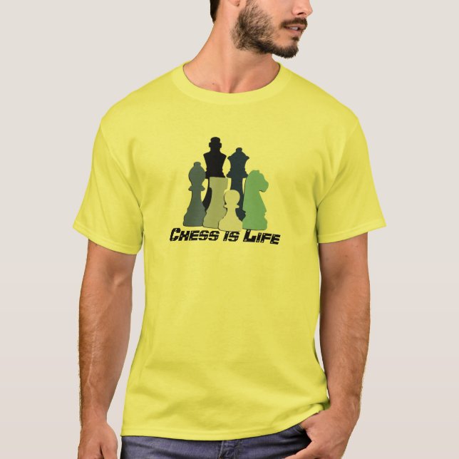 Schach ist der T - Shirt des Lebens (Vorderseite)