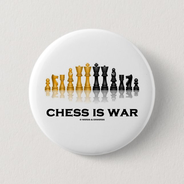 Schach ist Krieg (Schach-Haltung) Button (Vorderseite)