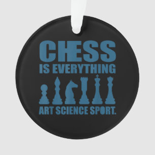 Schach Ist Kunst Wissenschaft Sport Geschenk Fraue Ornament
