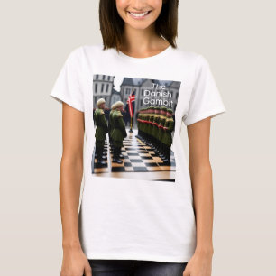 Schach ist Leben - Dänisches Gambit T-Shirt