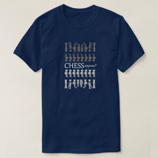 Schach jemanden? T-Shirt
