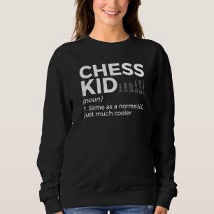 Schach-Kid-Definition-Schachspieler 1 Sweatshirt