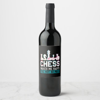 Schach macht mich glücklich Humor Lustiges Geschen Weinetikett