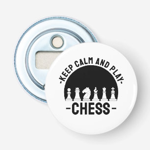 Schach - Ruhe Behalten und Schach spielen Flaschenöffner