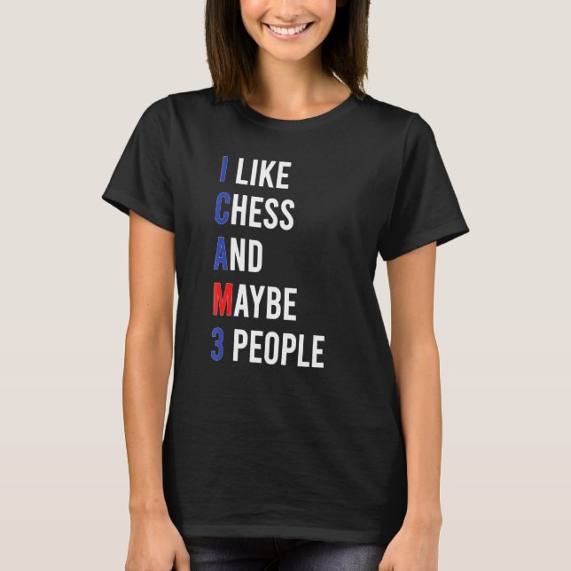 Schach Sarcasm Schach Sarcastic Dark Spaß T-Shirt (Vorderseite)