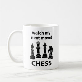 Schach schaut auf meinen nächsten Schachzug Kaffeetasse
