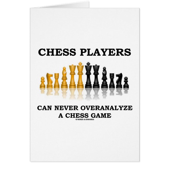 Schach-Spieler können Overanalyze nie ein (Vorne)