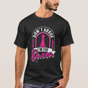 Schach Spieler Schachspiel Retro Dont streiten mit T-Shirt