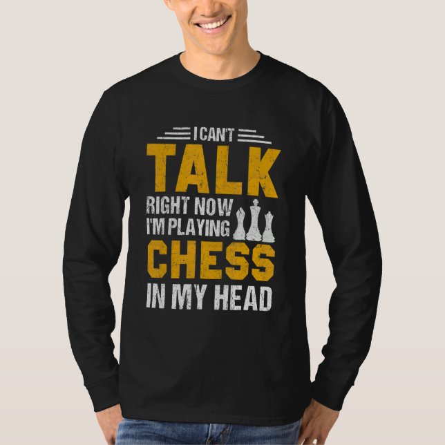 Schach Sprichwort 13 T-Shirt (Vorderseite)